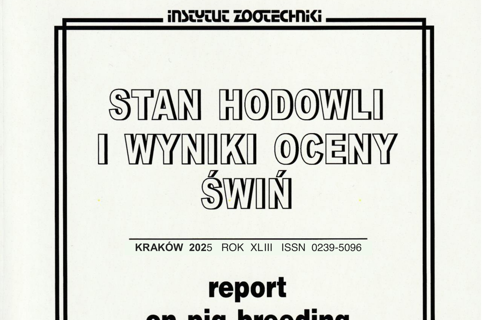 Stan hodowli i wyniki oceny świń